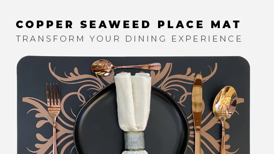 Transform Your Dining Experience with Copper Seaweed Place Mat