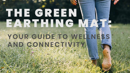 The Green Earthing Mat: Your Guide to Wellness and Connectivity