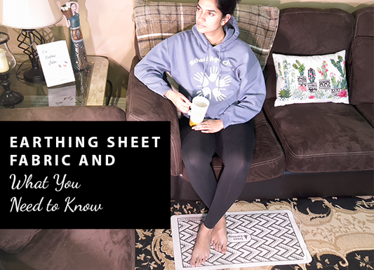 Earthing Sheet Fabric and What You Need to Know