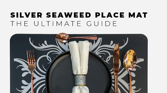 Silver Seaweed Place Mat : The Ultimate Guide